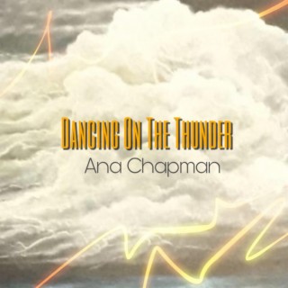 Dancing On Thunder