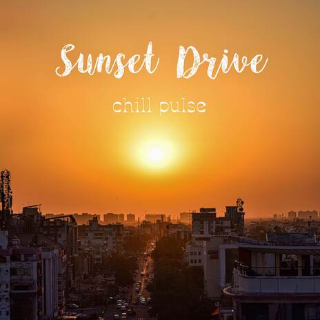 Sunset Drive | Boomplay Music