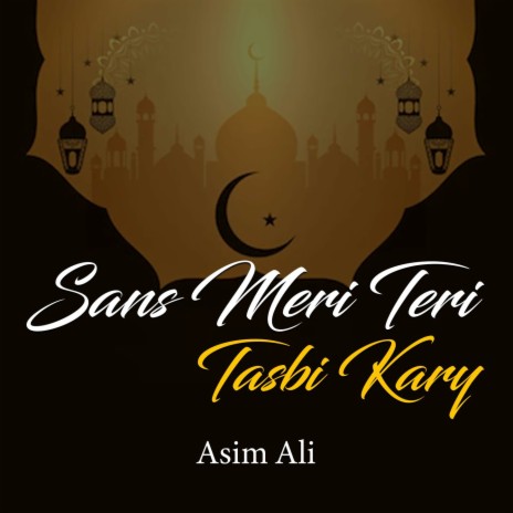 Sans Meri Teri Tasbi Kary | Boomplay Music