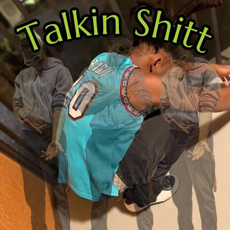 Talkin Shii | Boomplay Music