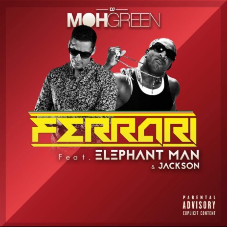 Ferrari ft. Elephant Man & Jackson | Boomplay Music
