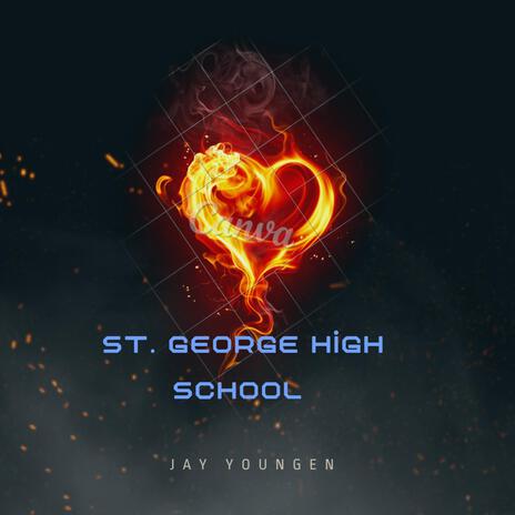 St. George high School | Boomplay Music