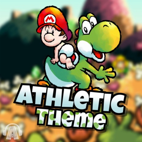 Athletic Theme (From Yoshi's Island) | Boomplay Music