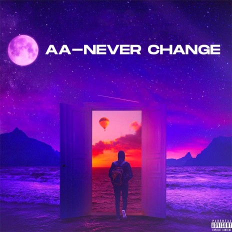 NEVER CHANGE | Boomplay Music