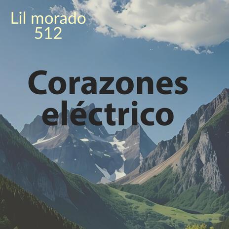 corazones electrico | Boomplay Music