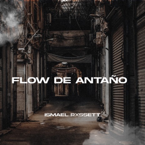 Flow De Antaño | Boomplay Music