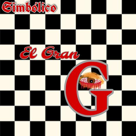 El Gran G | Boomplay Music