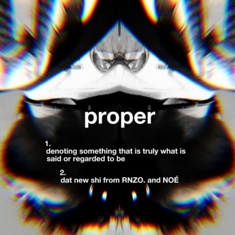 Proper ft. Noé | Boomplay Music