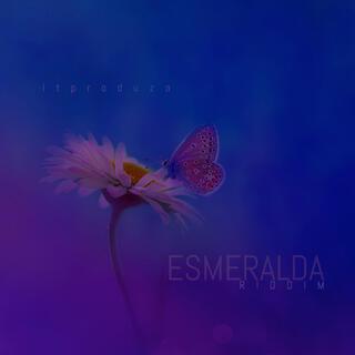 ESMERALDA RIDDIM