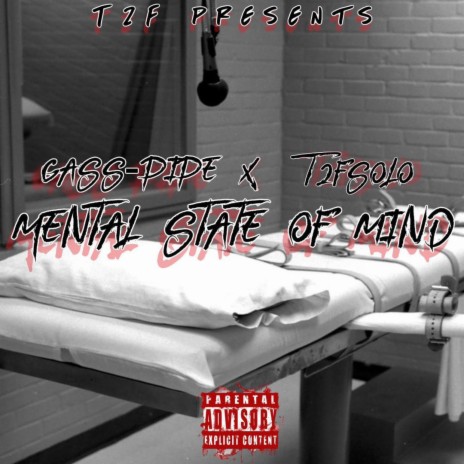 Mental state of mind ft. T2fsolo | Boomplay Music