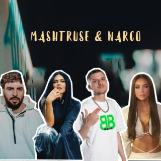 Mashtruse & Narco Albanian Hits (Mashup)