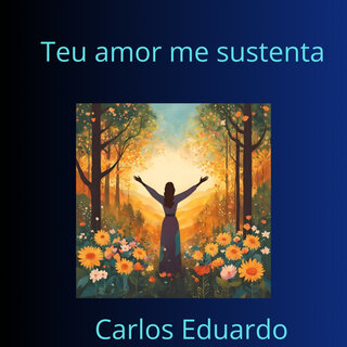 Teu Amor Me Sustenta