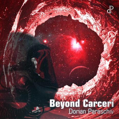 Beyond Carceri | Boomplay Music