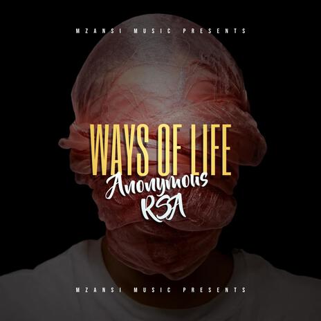 Ways Of Life | Boomplay Music