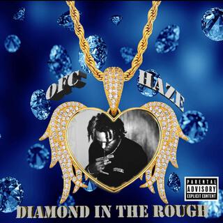 Diamond in the Rough