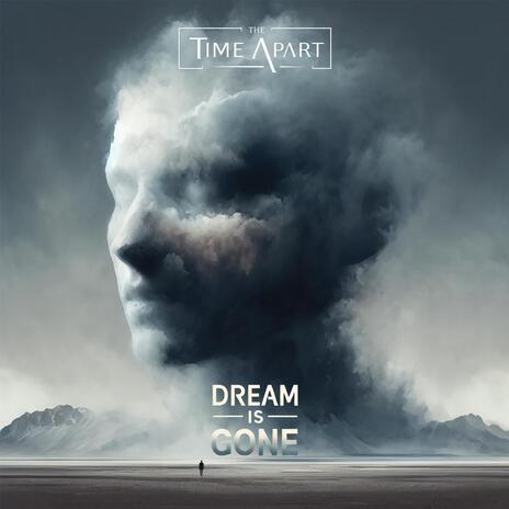 Dream is gone | Boomplay Music