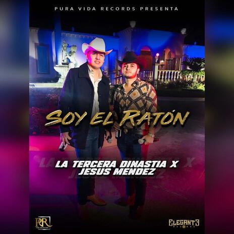 Soy El Raton ft. Jesus Mendez | Boomplay Music