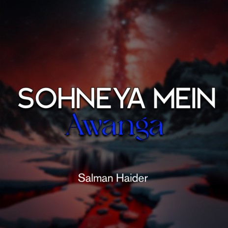 Sohneya Mein Awanga | Boomplay Music