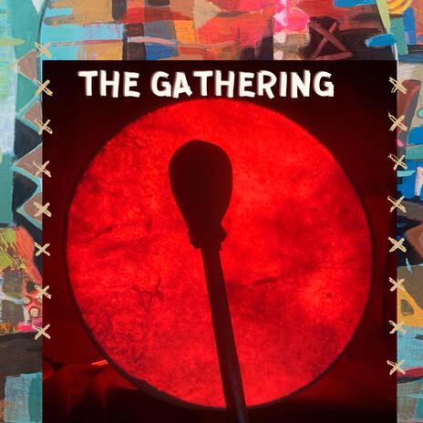 The Gathering | Boomplay Music