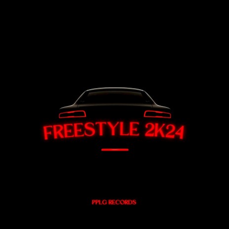 FREESTYLE 2K24 | Boomplay Music