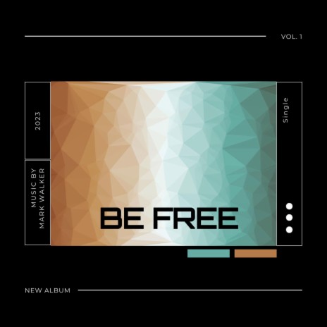Be Free | Boomplay Music