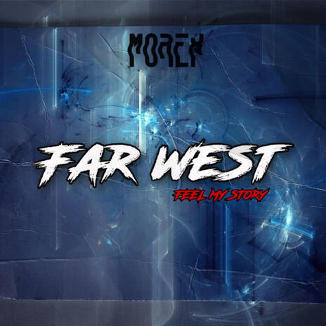 FAR WEST | Boomplay Music