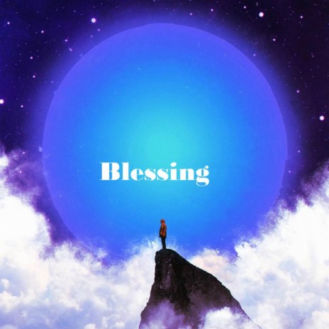 Blessing | Boomplay Music