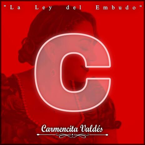 La Ley del Embudo