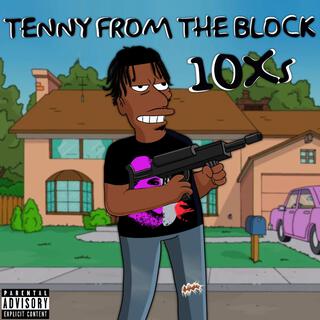 TENNY FROM THE BLOCK