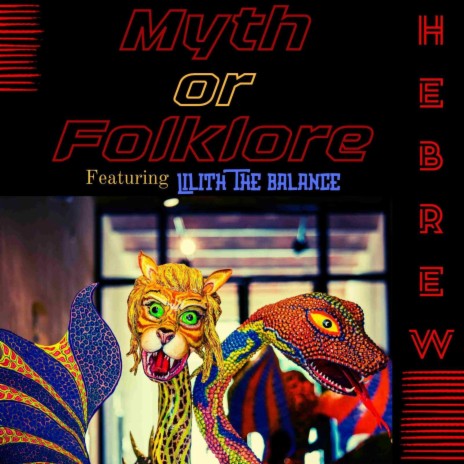 Myth or Folklore ft. Lilith The Balance | Boomplay Music