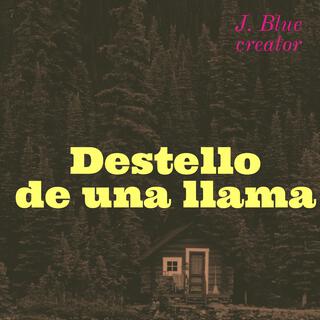 destello de una llama