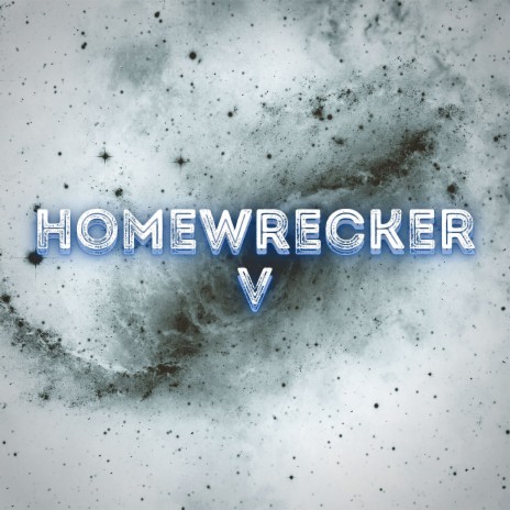 Homewrecker | Boomplay Music