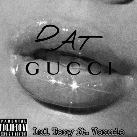 Dat Gucci ft. Vonnie