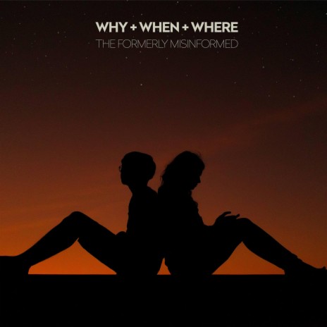 Why When Where | Boomplay Music