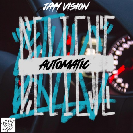 AUTOMATIC | Boomplay Music