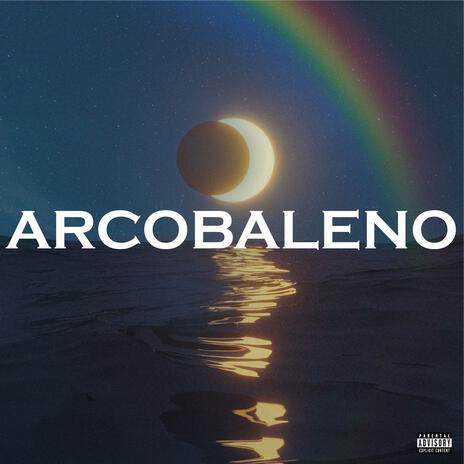 Arcobaleno | Boomplay Music