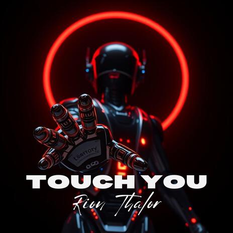 Touch You