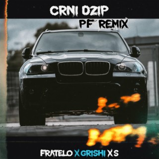 Crni Dzip (PF Remix)