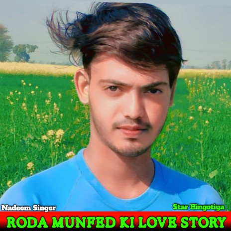 Roda Munfed Ki Love Story