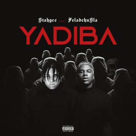 Yadiba ft. Feladehusla | Boomplay Music