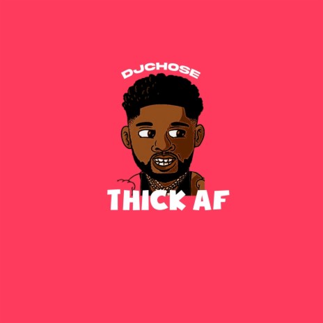 Thick AF (Radio Edit) ft. Chose