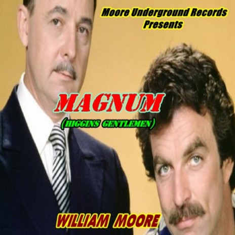 MAGNUM (Higgins Gentlemen) | Boomplay Music
