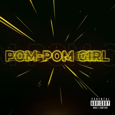 Pom-Pom Girl | Boomplay Music