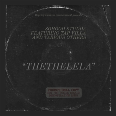 THETHELELA ft. Tap Villa & Chuma Stofile