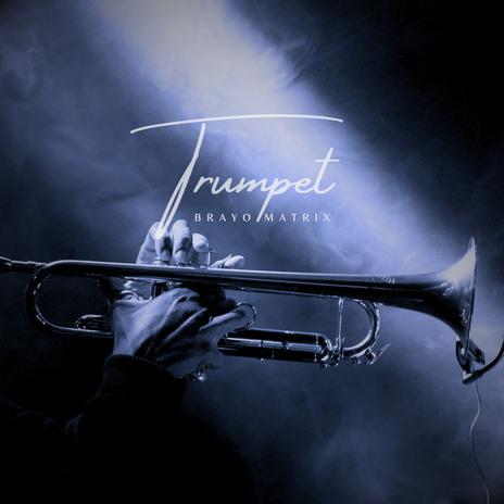 Trumpet | Boomplay Music