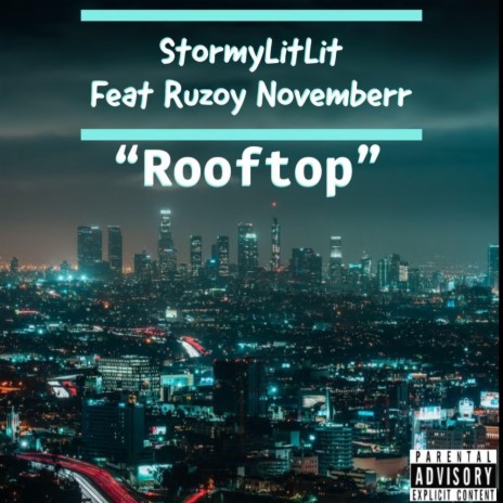 Rooftop ft. Ruzoy Novemberr | Boomplay Music