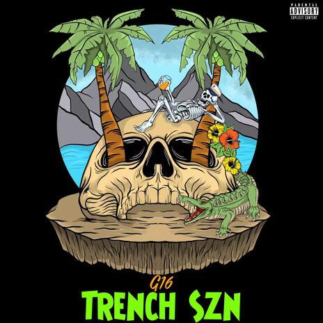 Trench Szn | Boomplay Music