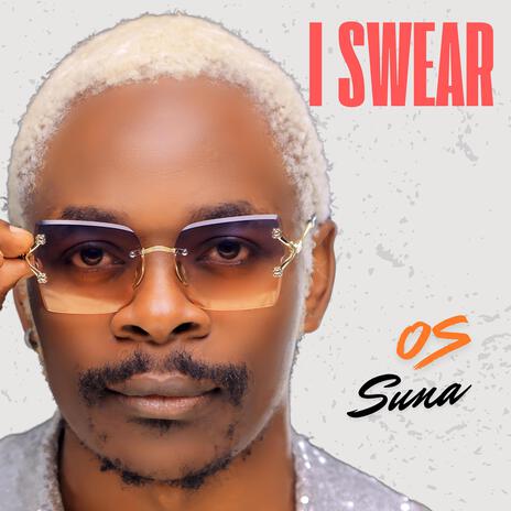 I Swear | Boomplay Music