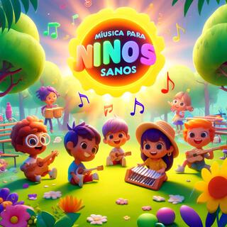 Música para Niños Sanos