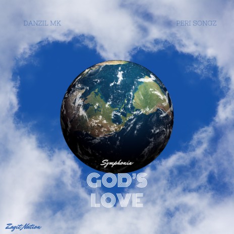 God's Love ft. Danzil MK | Boomplay Music